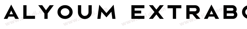 Alyoum ExtraBold字体转换 Alyoum ExtraBold字体转换